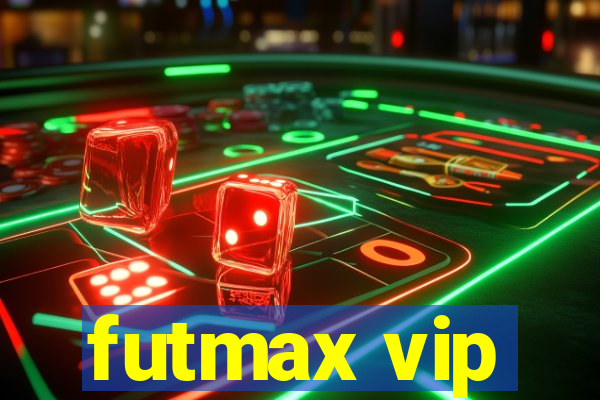 futmax vip